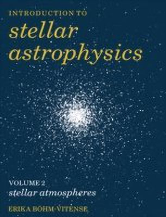 Buy Introduction to Stellar Astrophysics: Volume 2 (English, Paperback) Online at Best Price - BookBajar
