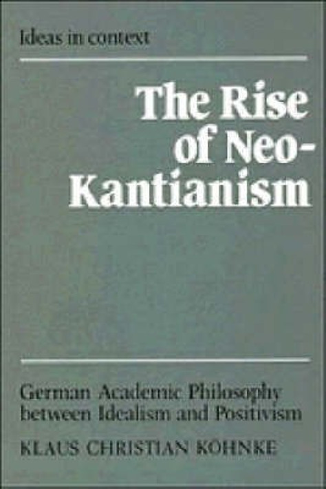 Buy The Rise of Neo-Kantianism (English, Paperback) Online at Best Price - BookBajar