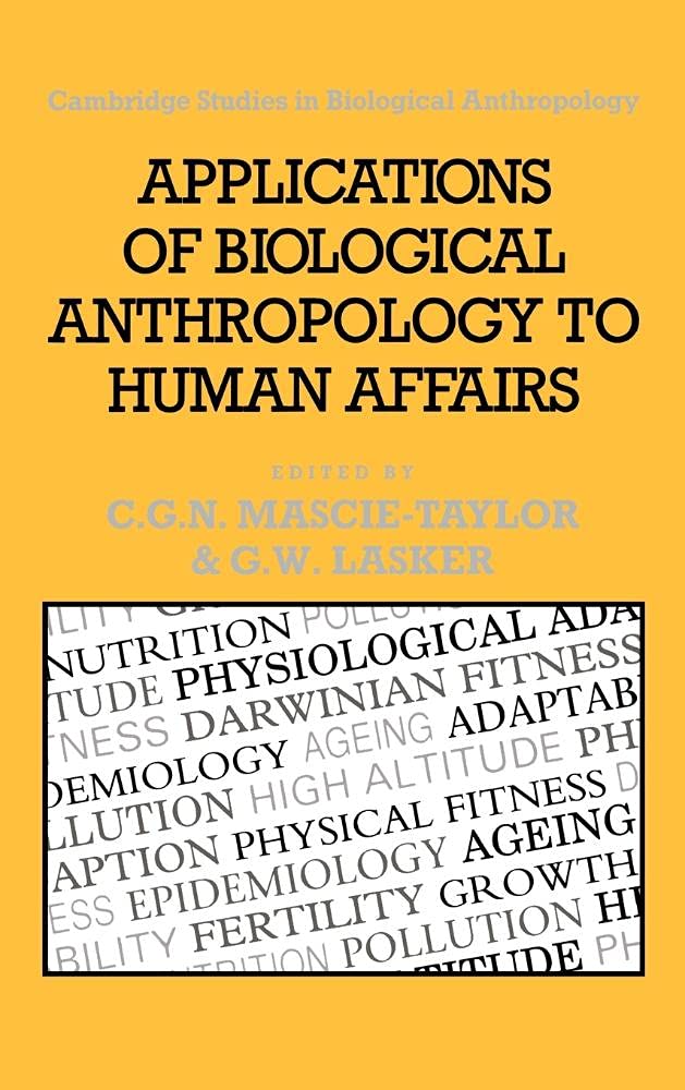 Buy Applications of Biological Anthropology to Human Affairs: 8 (Cambridge Studies in Biological and Evolutionary Anthropology, Series Number 8) (Engli... Online at Best Price - BookBajar
