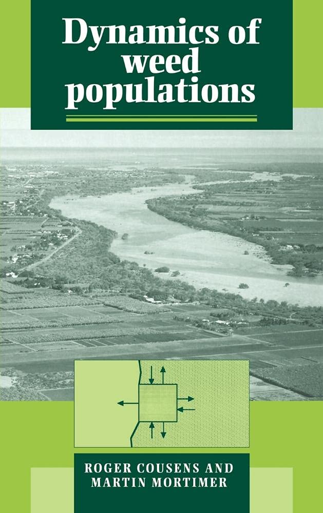 Buy Dynamics of Weed Populations (English, Paperback, Roger Cousens, Martin Mortimer) Online at Best Price - GlowMirror