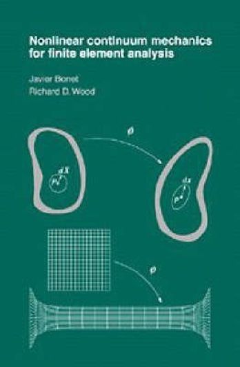 Buy Nonlinear Continuum Mechanics for Finite Element Analysis (English, Paperback) Online at Best Price - BookBajar