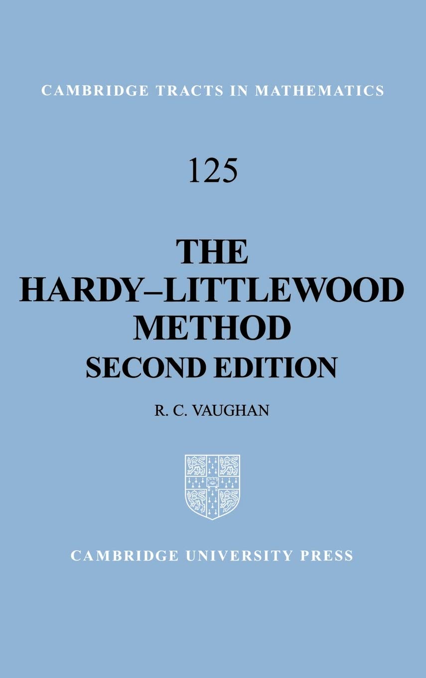 Buy The Hardy-Littlewood Method: 125 (Cambridge Tracts in Mathematics, Series Number 125) (English, Hardcover, R. C. Vaughan) Online at Best Price - BookBajar