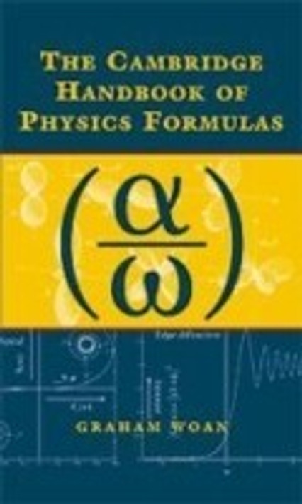 Buy The Cambridge Handbook of Physics Formulas (English, Paperback) Online at Best Price - BookBajar
