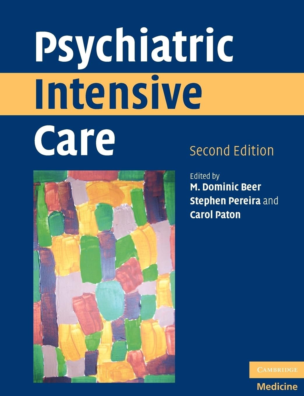 Buy Psychiatric Intensive Care (English, Paperback, M. Dominic Beer, Stephen M. Pereira, Carol Paton) Online at Best Price - BookBajar