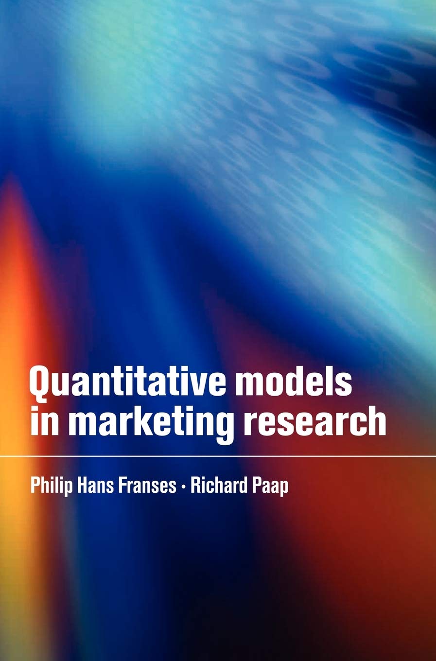 Buy Quantitative Models in Marketing Research (English, Paperback, Philip Hans Franses, Richard Paap) Online at Best Price - BookBajar