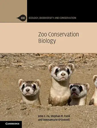 Buy Zoo Conservation Biology (Ecology, Biodiversity and Conservation) (English, Paperback, John E. Fa, Stephan M. Funk, Donnamarie O'Connell) Online at Best Price - BookBajar