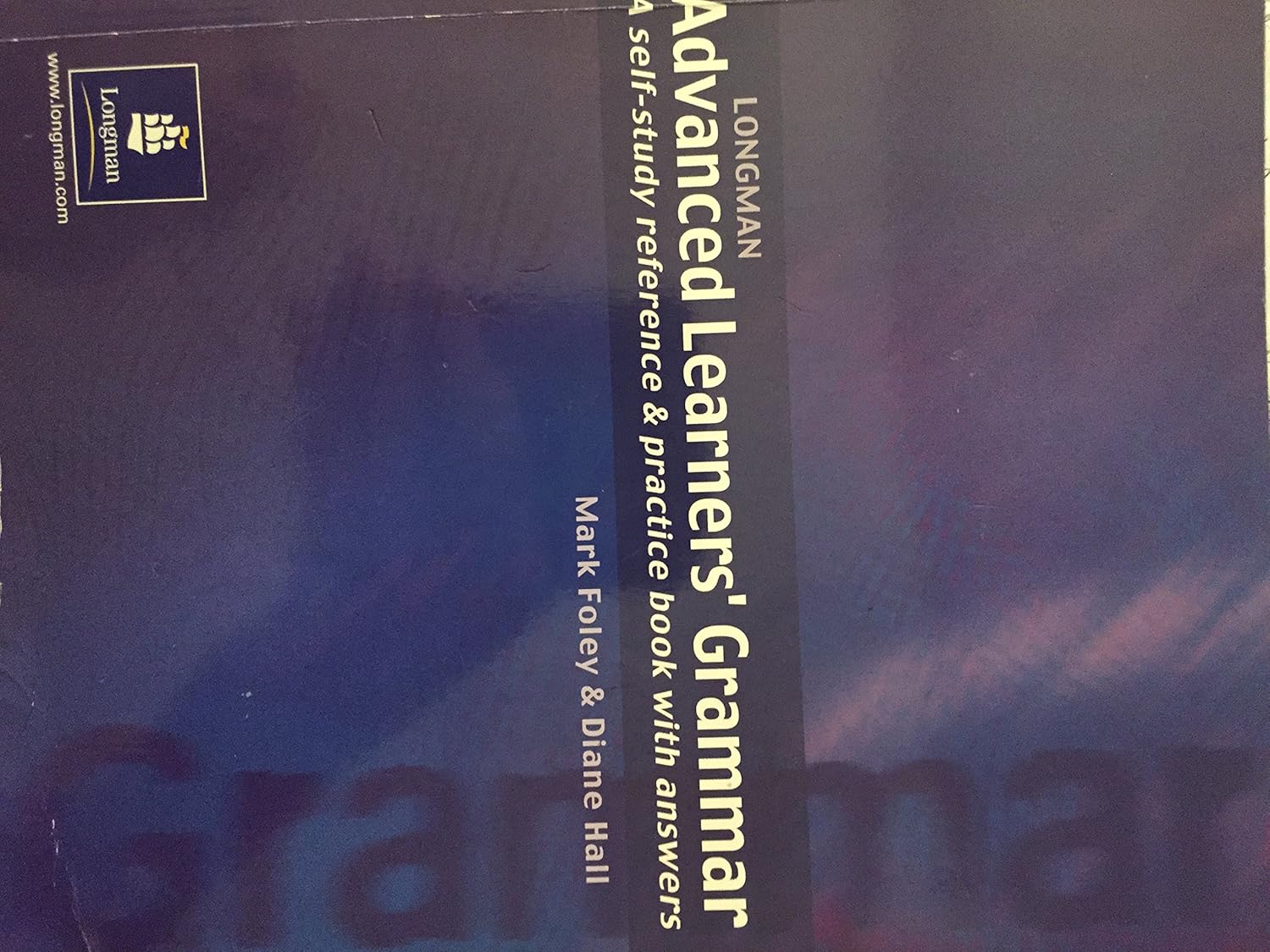 Buy Advanced Learners' Grammar (Longman Learners Grammar) (English, Paperback, Diane Hall, Mark Foley) Online at Best Price - BookBajar
