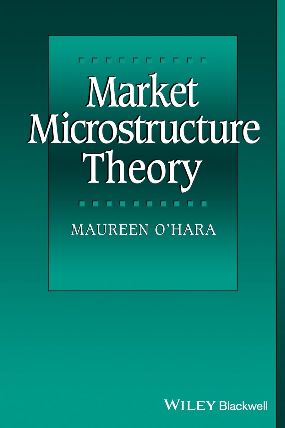 Buy Market Microstructure Theory (English, Hardcover, Maureen O'Hara) Online at Best Price - BookBajar