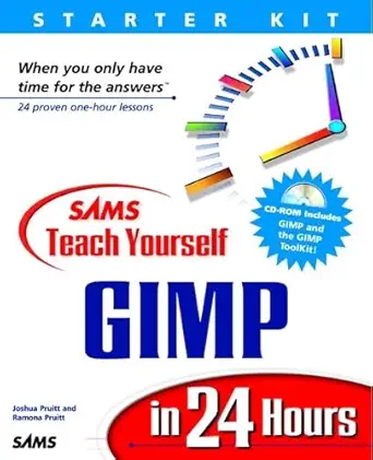 Buy Teach Yourself GIMP in 24 Hours (English, Paperback, Joshua Pruitt, Ramona Pruitt) Online at Best Price - BookBajar