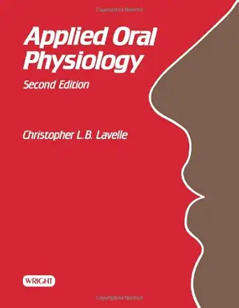 Buy Applied Oral Physiology (English, Paperback, Christopher L.B. Lavelle) Online at Best Price - BookBajar