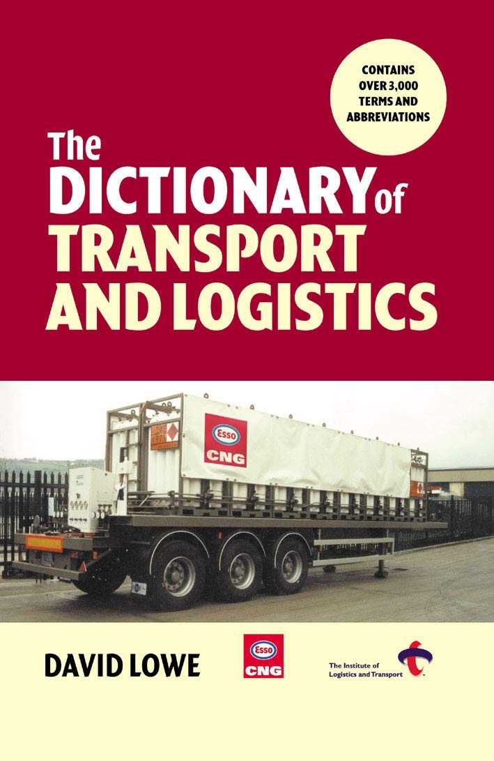 Buy The Dictionary of Transport and Logistics (English, Paperback, David Lowe) Online at Best Price - BookBajar