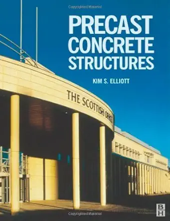 Buy Precast Concrete Structures (English, Paperback, Kim Elliott) Online at Best Price - BookBajar