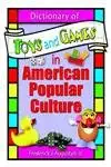 Buy Dictionary of Toys and Games in American Popular Culture (English, Paperback, Frederick J. Augustyn) Online at Best Price - GlowMirror