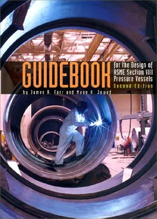 Buy GuidPaperback for the Design of ASME Section VIII Pressure Vessels (English, Hardcover, James R. Farr, Maan H. Jawad) Online at Best Price - BookBajar