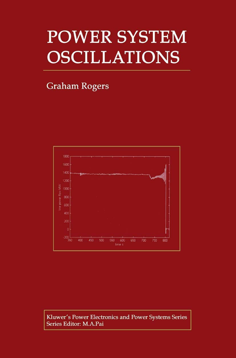 Buy Power System Oscilations: v.539 (Power Electronics and Power Systems) (English, Paperback, Graham Rogers) Online at Best Price - BookBajar