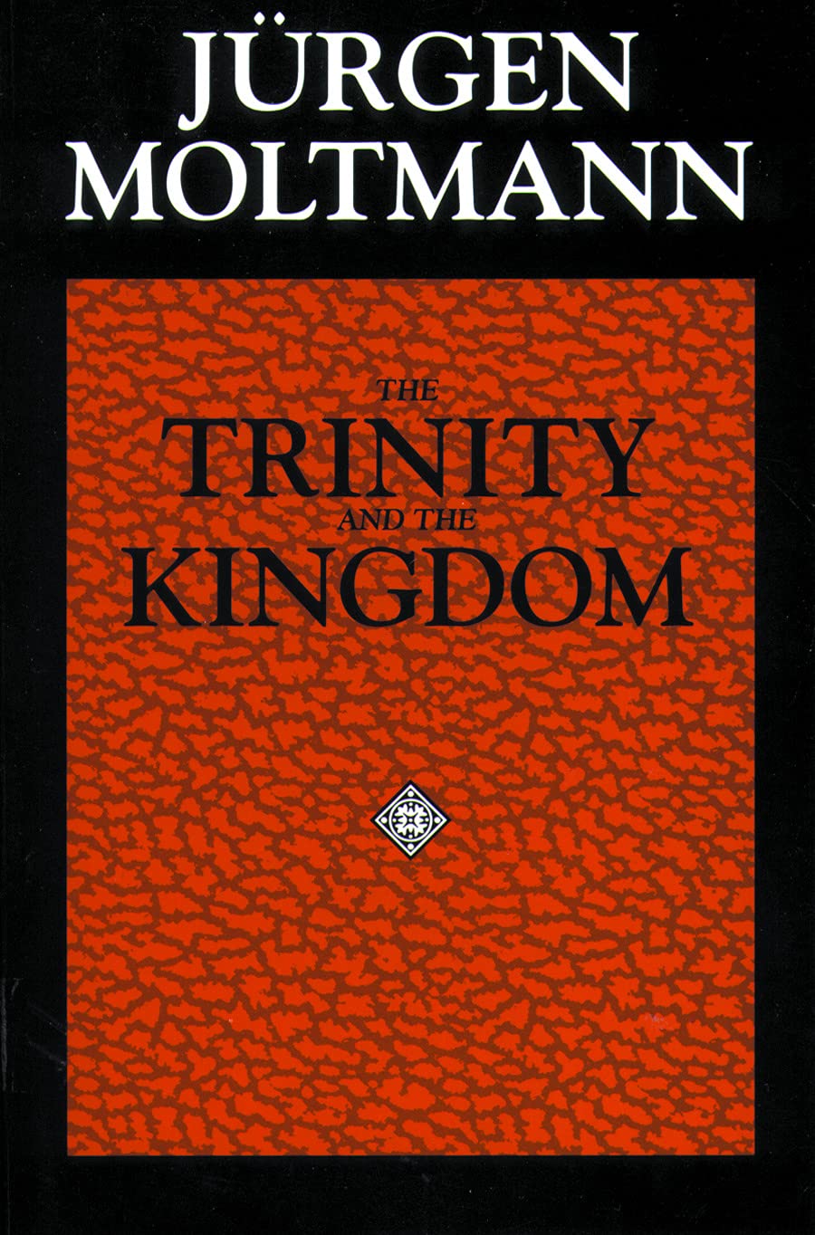 Buy The Trinity and the Kingdom: The Doctrine of God (English, Paperback, Jürgen Moltmann) Online at Best Price - BookBajar