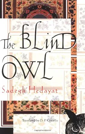 Buy Blind Owl (English, Paperback, S. Hedayat) Online at Best Price - BookBajar