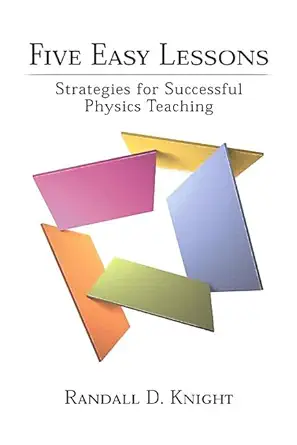 Buy Five Easy Lessons: Strategies for Successful Physics Teaching (Pearson Educational Innovation: Instructor Resources for Physics) (English, Paperbac... Online at Best Price - BookBajar