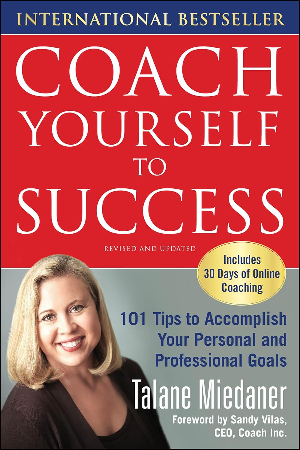 Buy Coach Yourself to Success, Revised and Updated Edition: 101 Tips from a Personal Coach for Reaching Your Goals at Work and in Life (English, Paperb... Online at Best Price - BookBajar