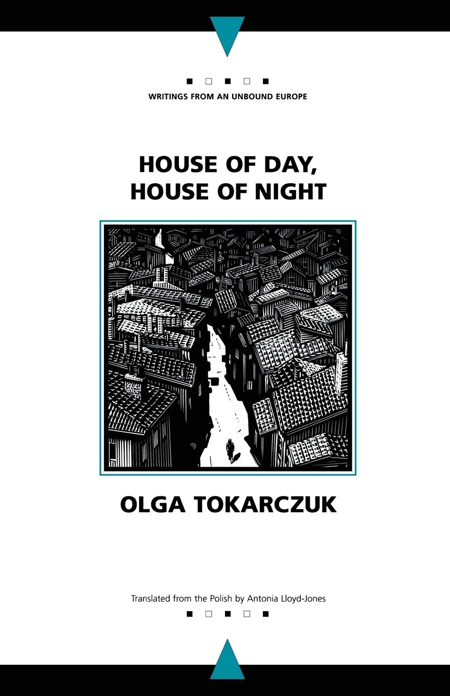 Buy House of Day, House of Night (English, Paperback, Olga Tokarczuk, Antonia Lloyd-Jones) Online at Best Price - BookBajar