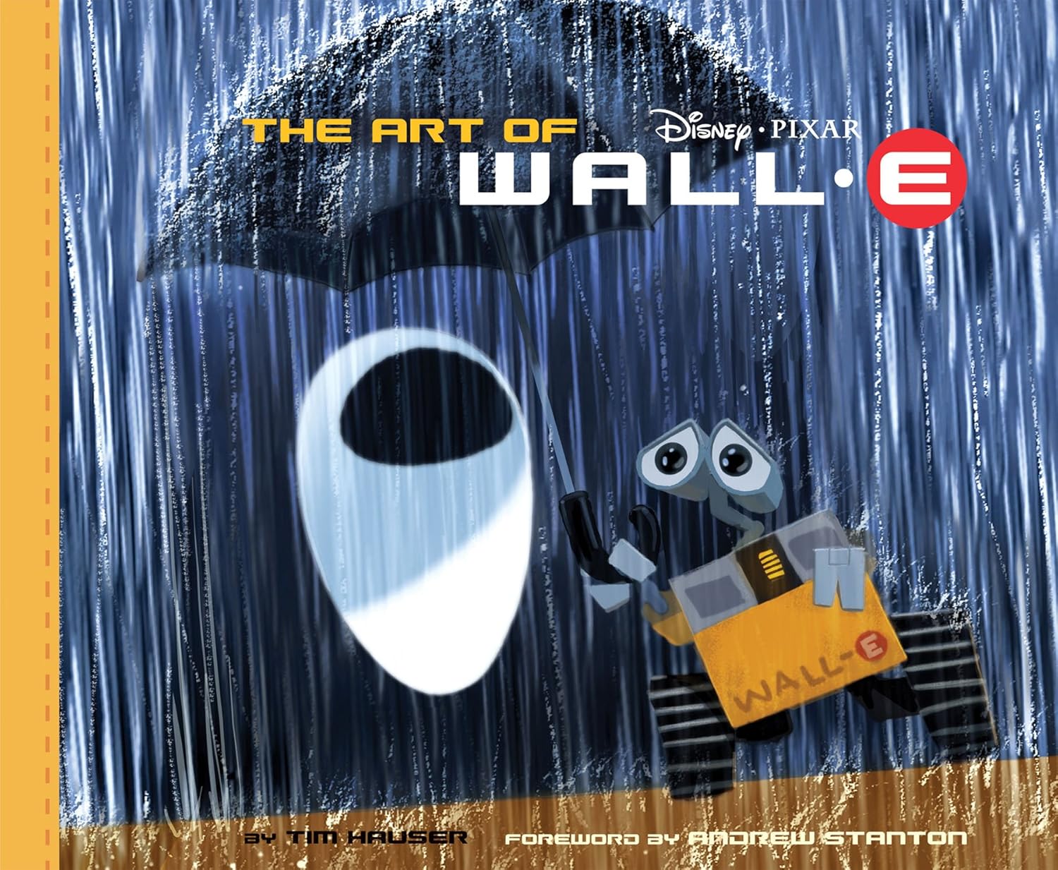 Buy The Art of WALL.E (English, Hardcover, Tim Hauser, Andrew Stanton) Online at Best Price - BookBajar