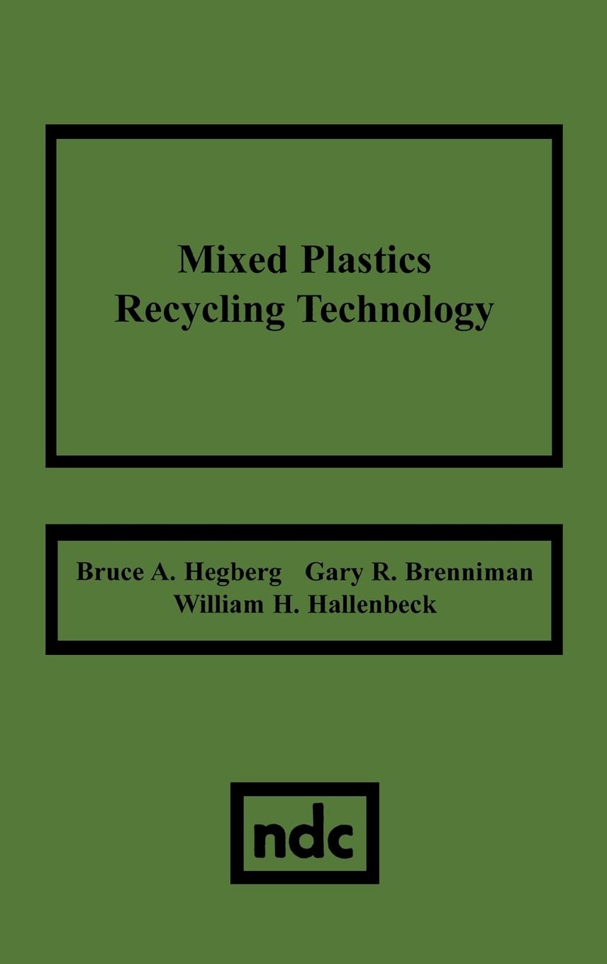 Buy Mixed Plastics Recycling Technology (English, Paperback, Bruce Hegberg) Online at Best Price - BookBajar