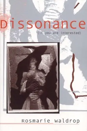 Buy Dissonance If You Are Interested (Modern and Contemporary Poetics) (English, Paperback, Rosmarie Waldrop) Online at Best Price - BookBajar