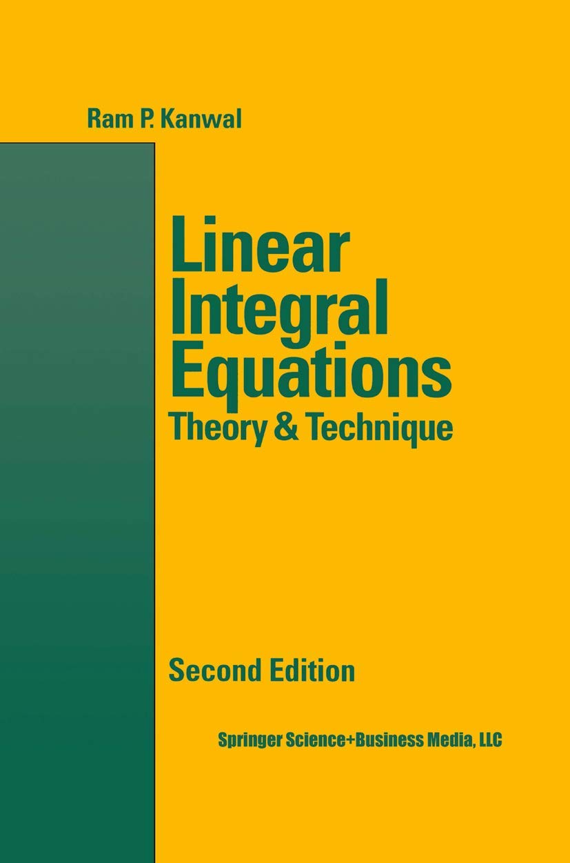 Buy Linear Integral Equations: Theory and Technique (English, Paperback, Ram P. Kanwal) Online at Best Price - BookBajar
