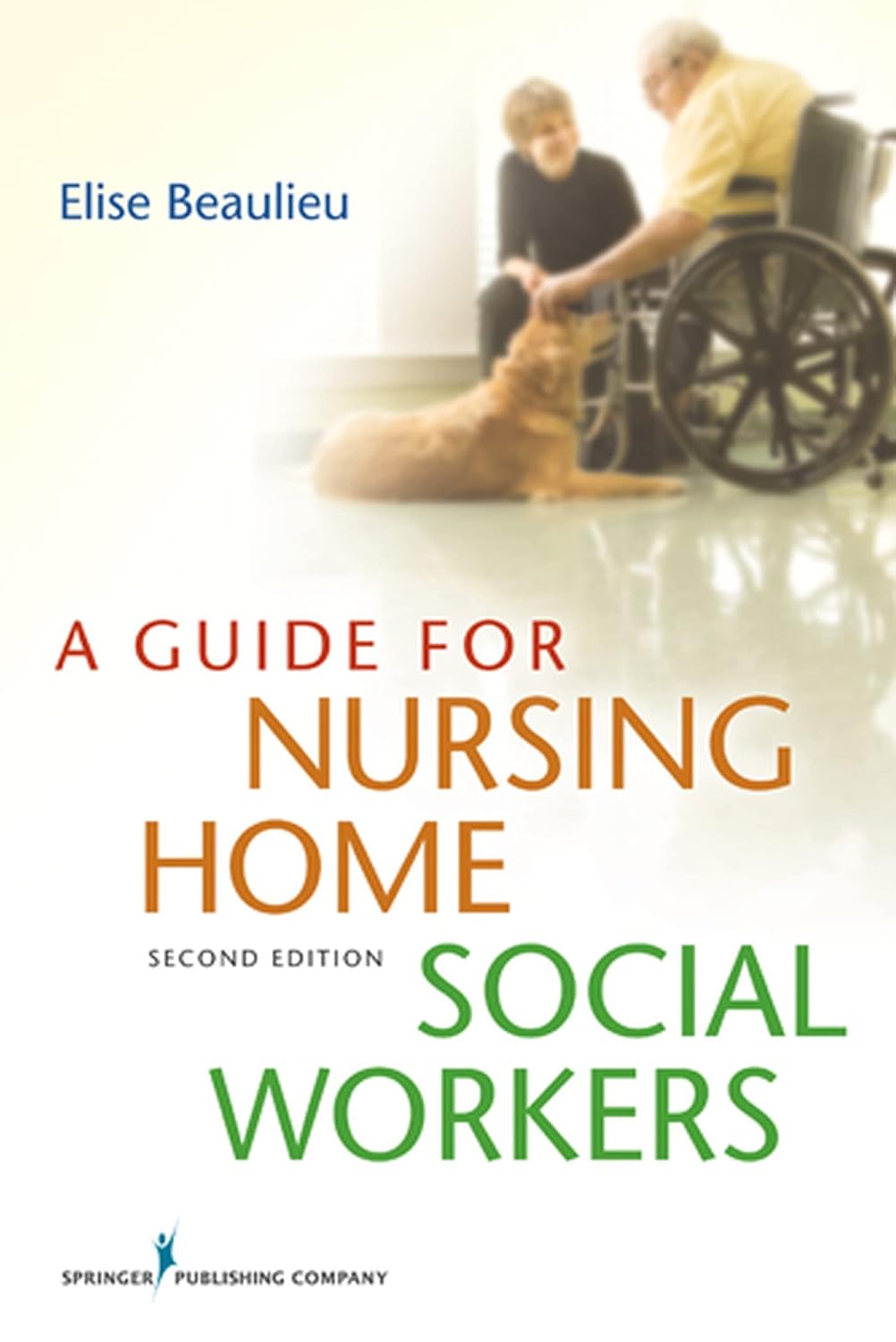 Buy A Guide for Nursing Home Social Workers (English, Paperback, Elise Beaulieu) Online at Best Price - BookBajar