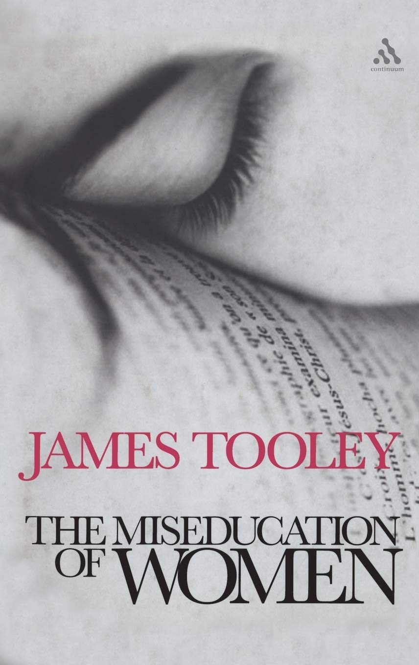Buy The Miseducation of Women (English, Paperback, James Tooley) Online at Best Price - BookBajar