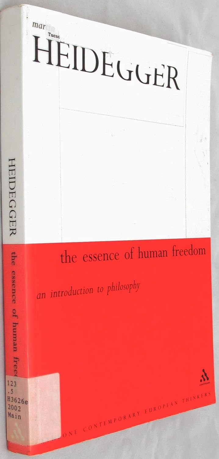 Buy The Essence of Human Freedom: An Introduction to Philosophy (Athlone Contemporary European Thinkers S.) (English, Hardcover, Martin Heidegger, Ted ... Online at Best Price - BookBajar