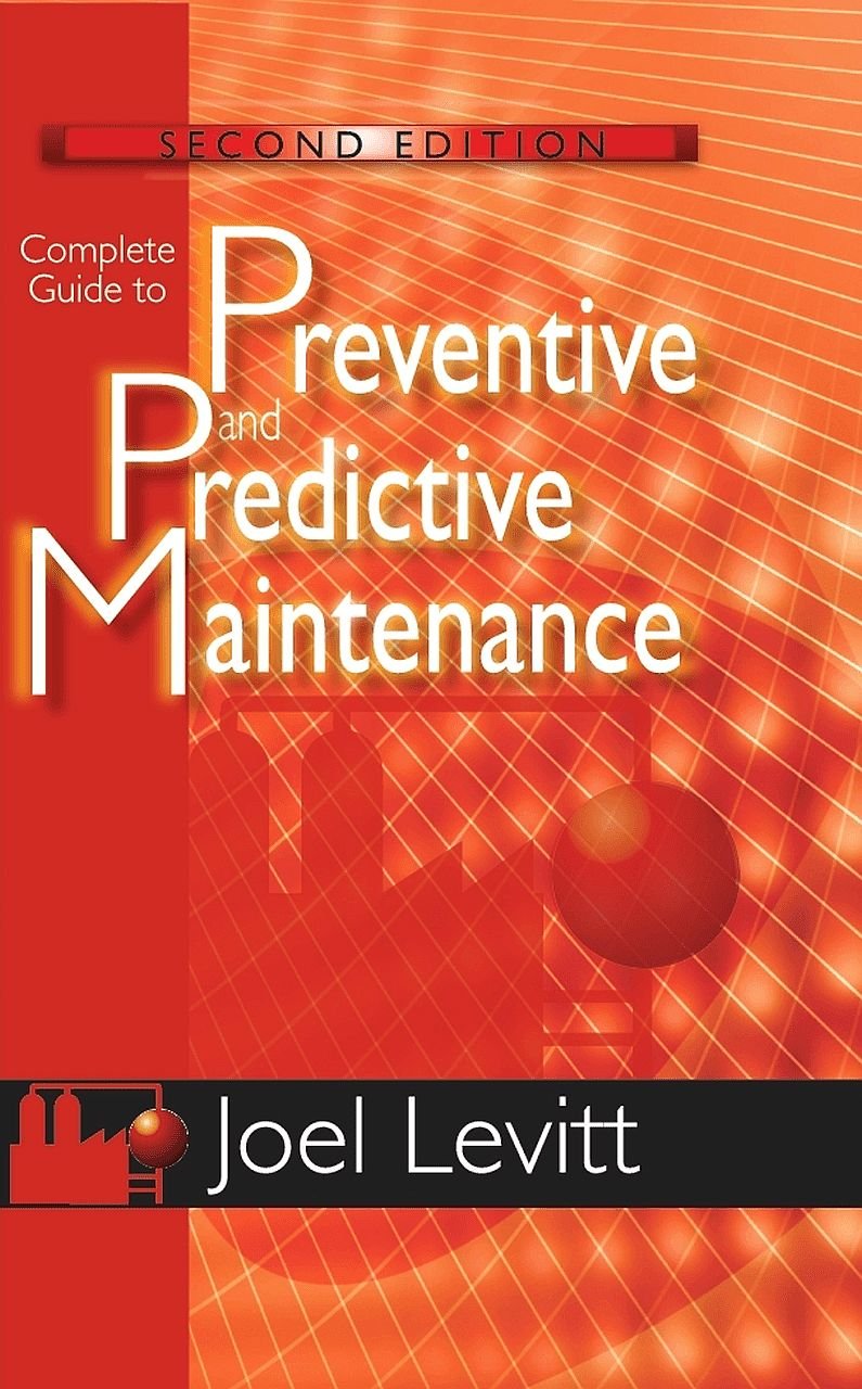 Buy Complete Guide to Predictive and Predictive Maintenance (English, Paperback, Joel Levitt) Online at Best Price - BookBajar