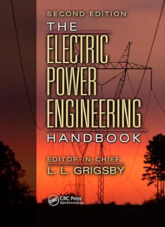 Buy The Electric Power Engineering Handbook, Five Volume Set, Second Edition (English, Paperback, Leonard L. Grigsby) Online at Best Price - BookBajar