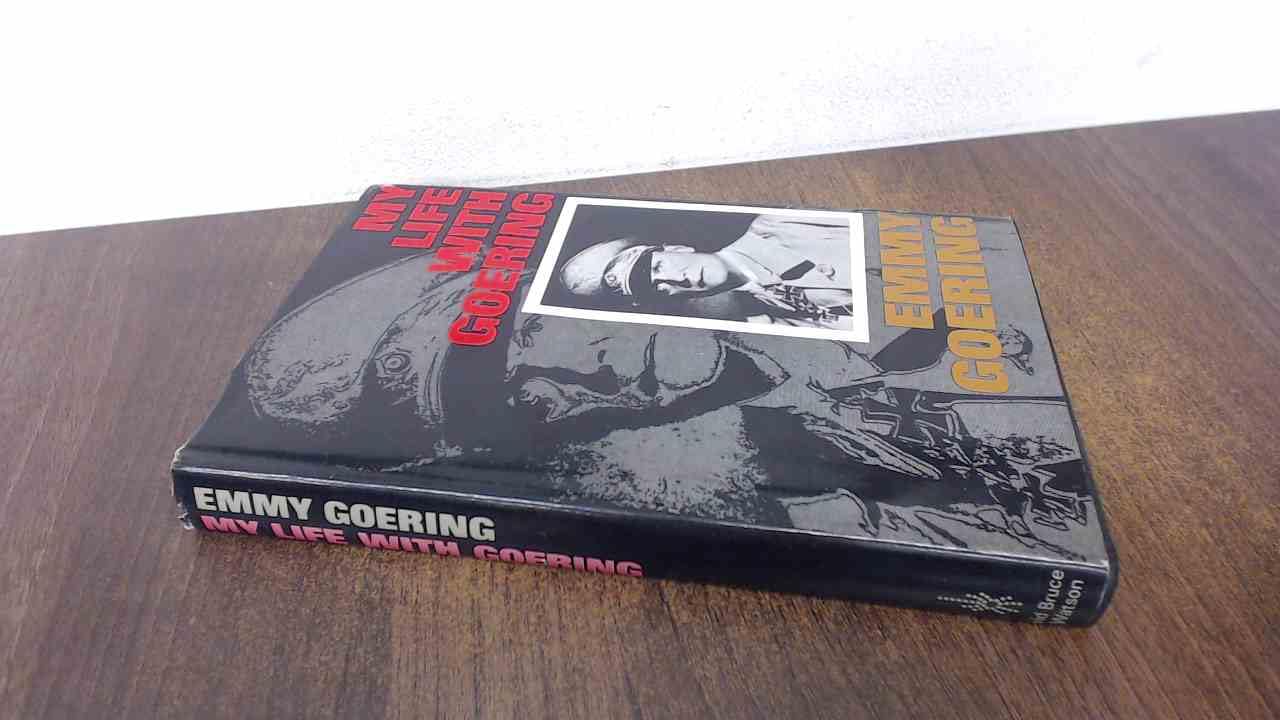 Buy My Life with Goering (English, Hardcover, Emmy Goering) Online at Best Price - BookBajar