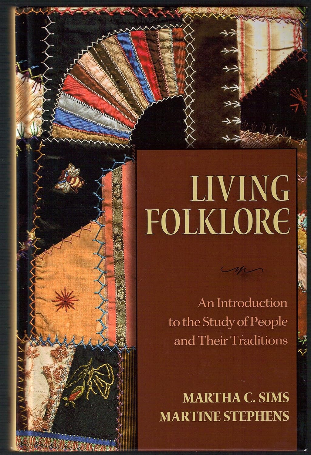 Buy Living Folklore: An Introduction to the Study of People And Their Traditions (English, Paperback, Martha C. Sims, Martine Stephens) Online at Best Price - BookBajar