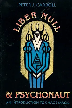 Buy Liber Null & Psychonaut (English, Audiobook, Peter J. Carroll) Online at Best Price - BookBajar