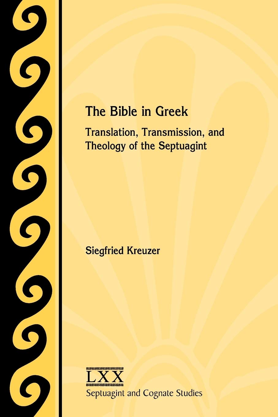 Buy The Bible in Greek: Translation, Transmission, and Theology of the Septuagint: 63 (Septuagint and Cognate Studies) (English, Paperback, Siegfried K... Online at Best Price - BookBajar