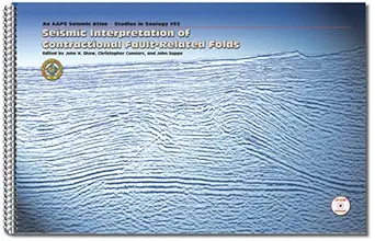 Buy Seismic Interpretation of Contractional Fault-Related Folds (AAPG Studies in Geology #53) (English, Paperback, John H. Shaw, Christopher Connors, J... Online at Best Price - BookBajar