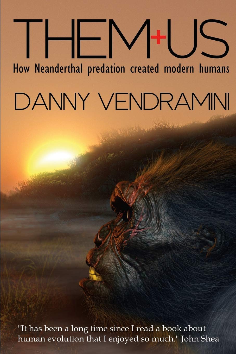 Buy Them and Us: How Neanderthal Predation Created Modern Humans (English, Paperback, Danny Vendramini) Online at Best Price - BookBajar