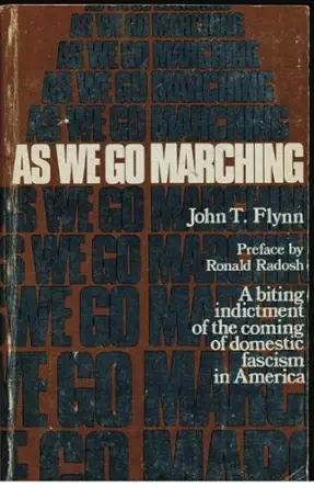 Buy As We Go Marching: A Biting Indictment of the Coming of Domestic Fascism in America (English, Paperback) Online at Best Price - BookBajar