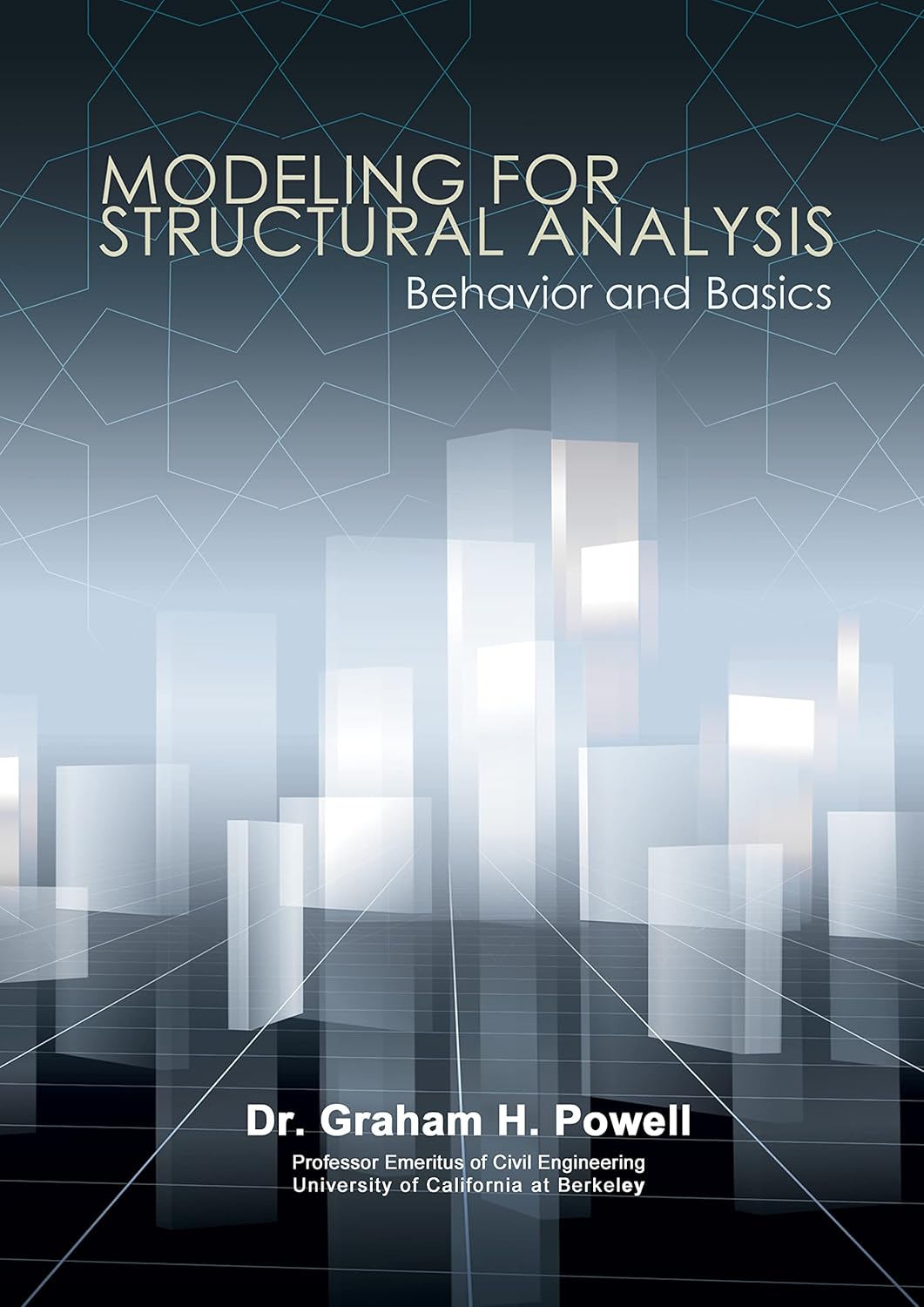 Buy Modeling for Structural Analysis (English, Hardcover, Graham Harcourt Powell) Online at Best Price - BookBajar
