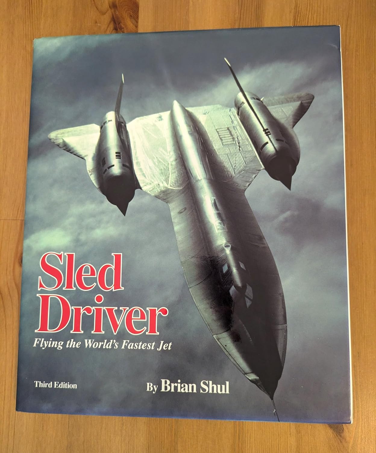 Buy Sled Driver: Flying the World's Fastest Jet (English, Hardcover, Brian Shul, Sheila Kathleen O'Grady) Online at Best Price - BookBajar