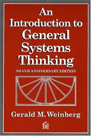 Buy An Introduction to General Systems Thinking (English, Paperback, Gerald M. Weinberg) Online at Best Price - BookBajar