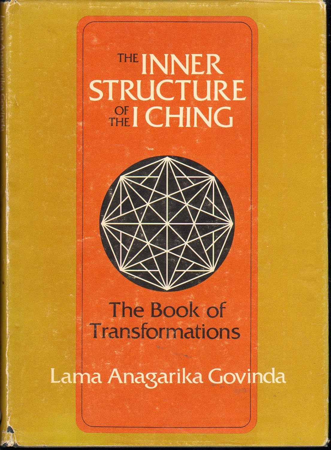 Buy Inner Structure of the I Ching (English, Hardcover, Govinda Lama) Online at Best Price - BookBajar