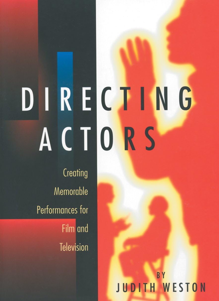 Buy Directing Actors: Creating Memorable Performances for Film and Television (English, Paperback, Judith Weston) Online at Best Price - BookBajar