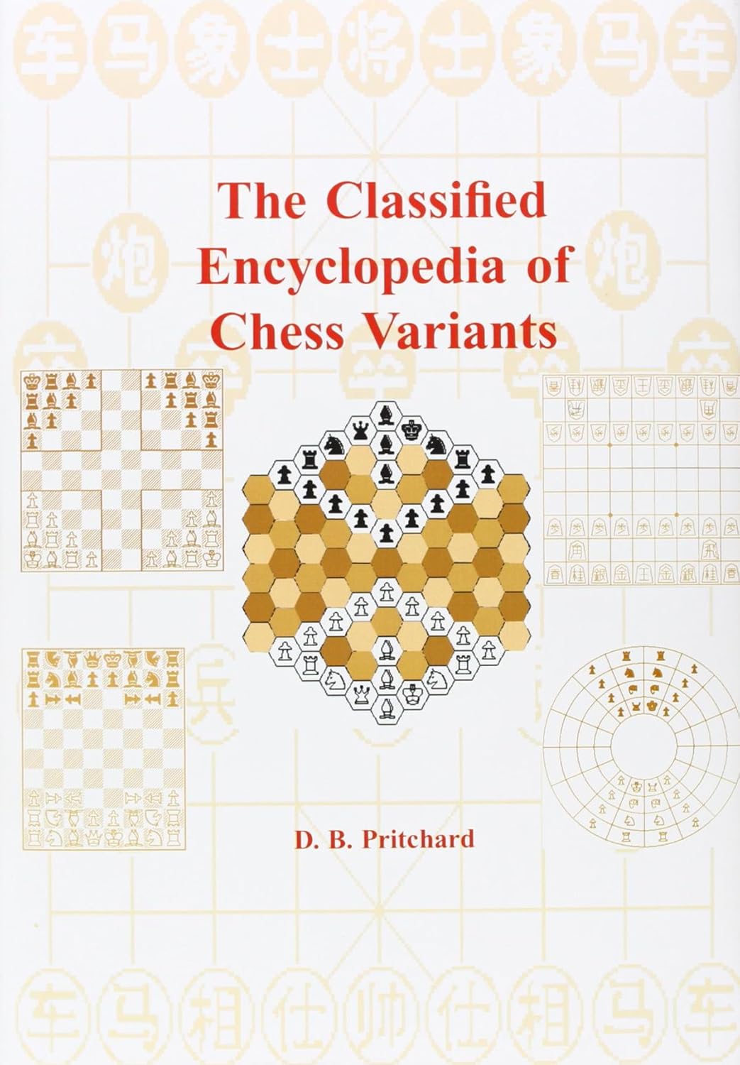Buy The Classified Encyclopedia of Chess Variants (English, Hardcover, D.B. Pritchard, J. D. Beasley) Online at Best Price - BookBajar