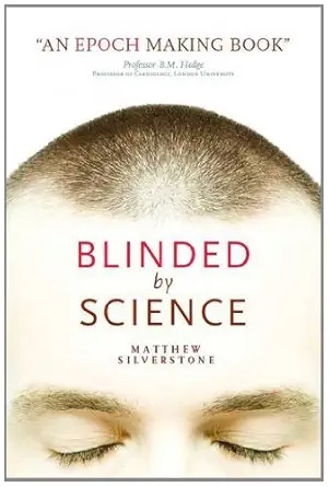 Buy Blinded by Science (English, Paperback, Matthew Silverstone) Online at Best Price - BookBajar