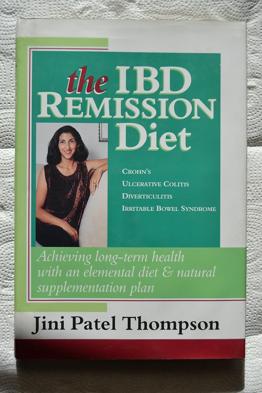 Buy The IBD Remission Diet (English, Paperback, Jini Patel Thompson) Online at Best Price - BookBajar