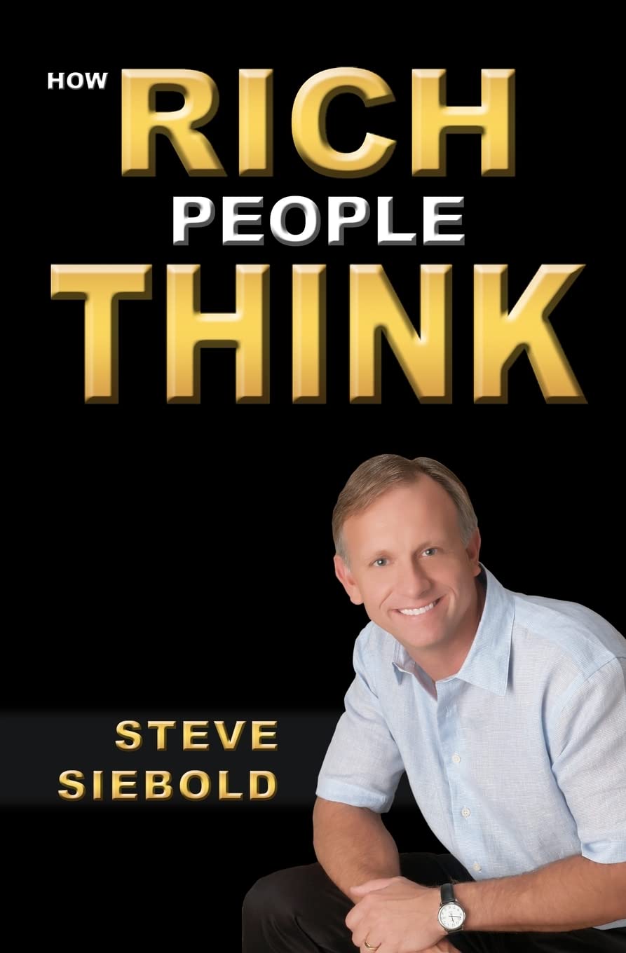 Buy HOW Rich People Think (English, Paperback, Steve Siebold) Online at Best Price - BookBajar