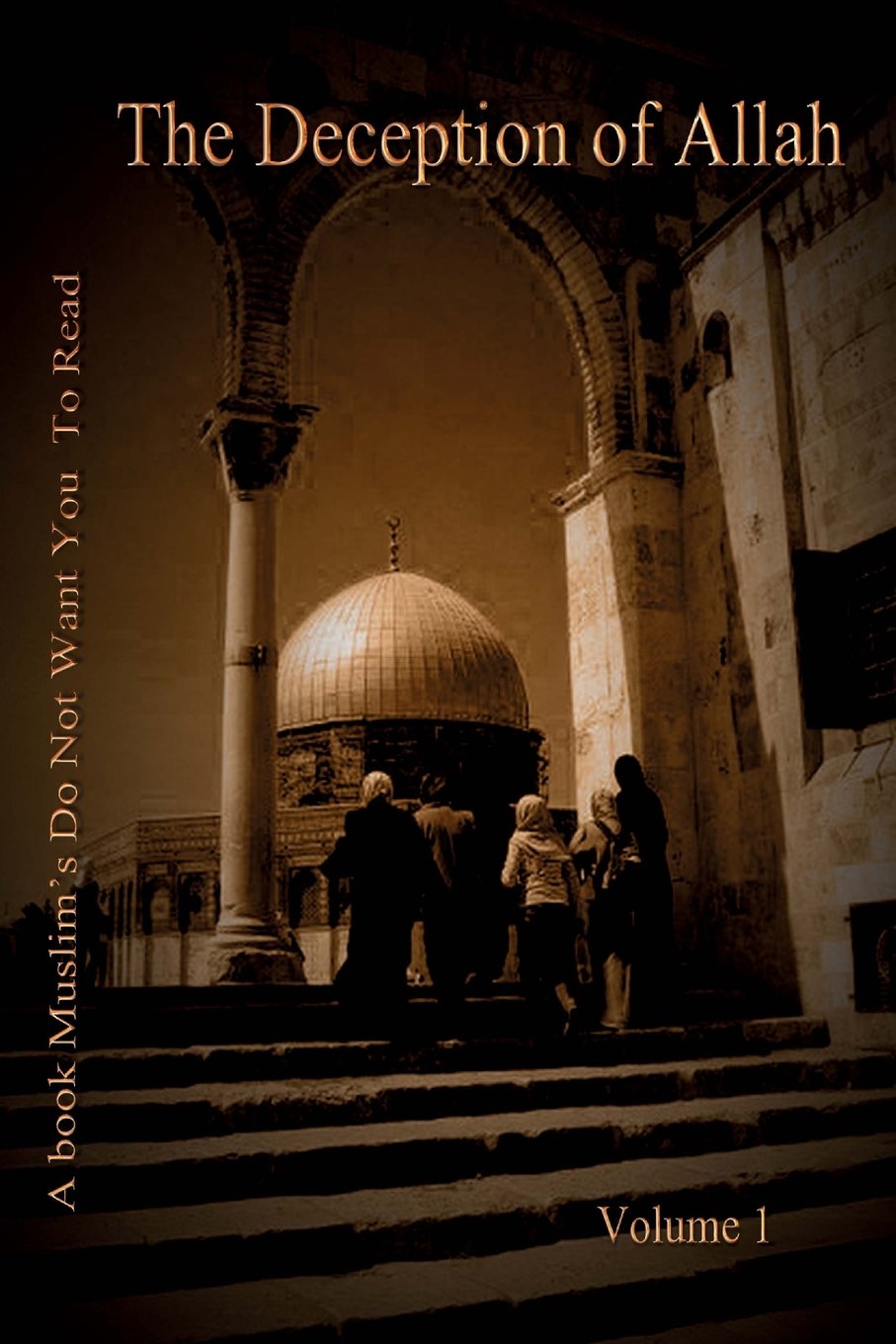 Buy The Deception of Allah Volume 1 (English, Paperback, Prince Christian, Christian Prince) Online at Best Price - BookBajar
